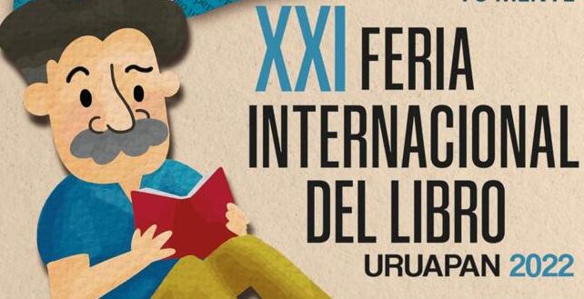 XXI Feria Internacional del Libro de Uruapan 2022